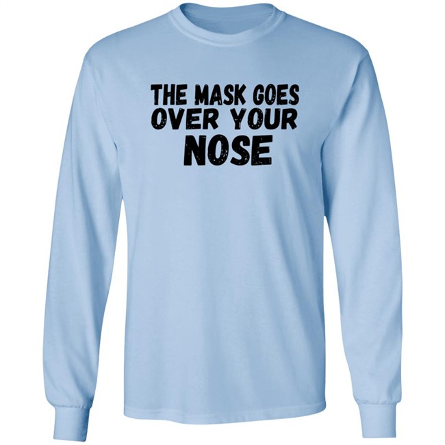 The Mask Goes Over Your Nose T Shirt Imran Khan The Mask Goes Over Your Nose T Shirt Imran Khan
