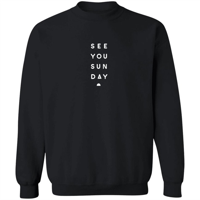 Eamon And Bec Merch Sunrise Tee Shirt See You Sun Day Hoodie Eamon And Bec Merch Sunrise Tee Shirt See You Sun Day Hoodie