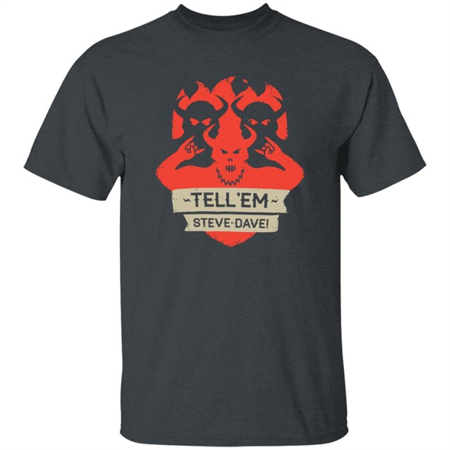 Tesd Merch Tell Em Steve Dave Demonic Shield T Shirt