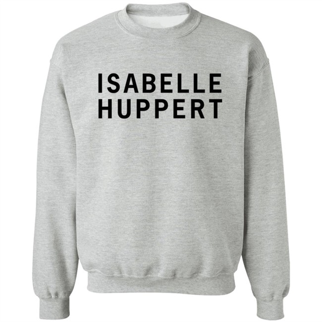 Girlsontops Merch Isabelle Huppert T Shirt Girlsontops Merch Isabelle Huppert T Shirt