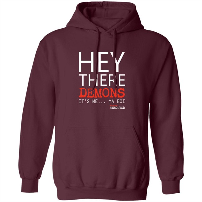 BuzzFeed Unsolved Hey There Demons It's Me Ya Boi Shirt BuzzFeed Unsolved Hey There Demons It's Me Ya Boi Shirt
