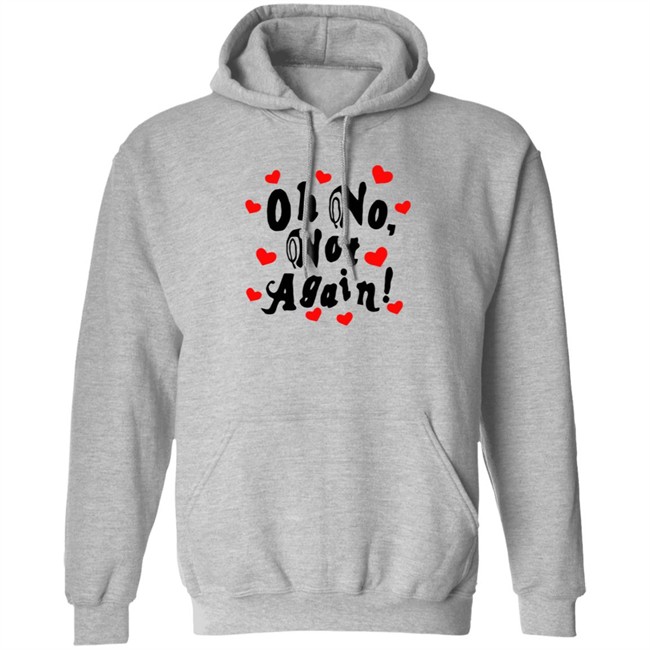 Alexander 23 Merch Oh No, Not Again Hoodie White Alexander 23 Merch Oh No, Not Again Hoodie White