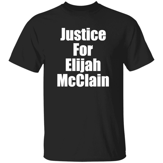 Justice For Elijah McClain Shirt Michael Malone Torrey Craig Justice For Elijah McClain Shirt Michael Malone Torrey Craig