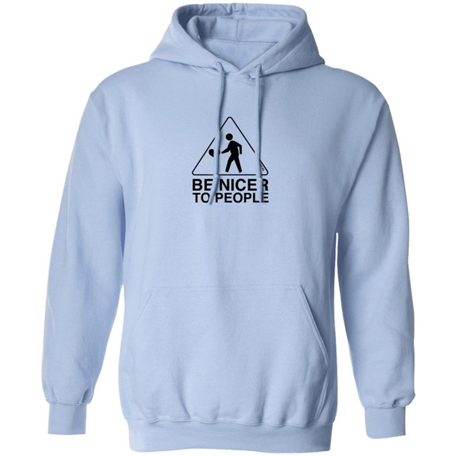 Mythical Merch Be Nicer To People Hoodie Mythical Merch Be Nicer To People Hoodie