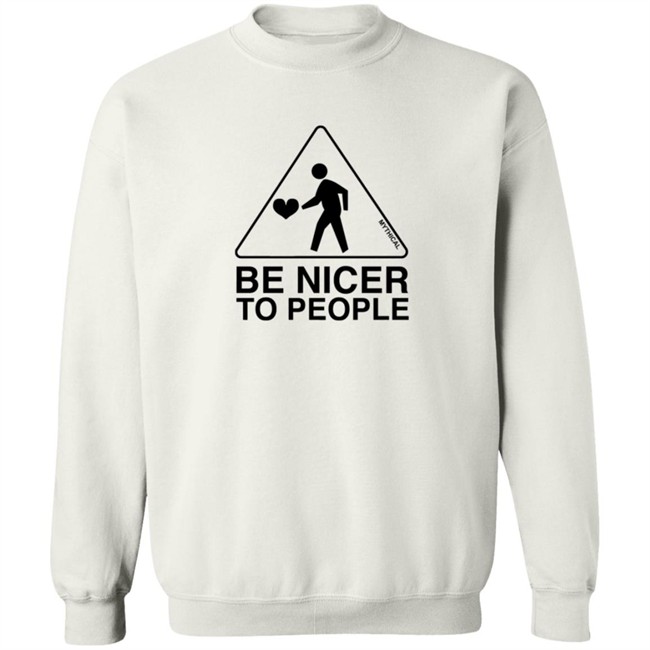 Mythical Merch Be Nicer To People Hoodie Mythical Merch Be Nicer To People Hoodie