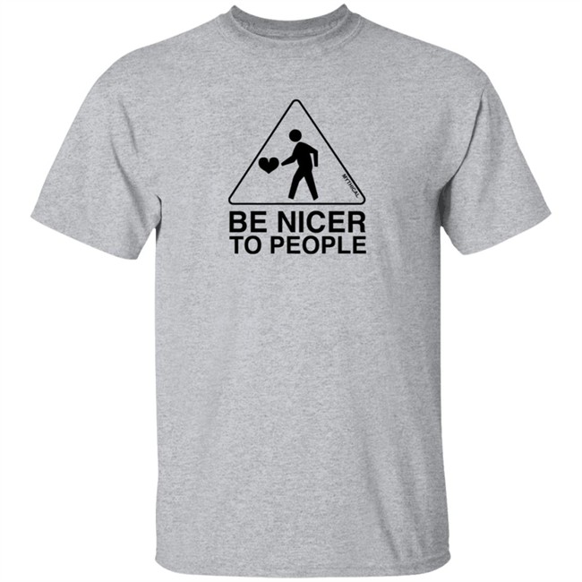 Mythical Merch Be Nicer To People Hoodie Mythical Merch Be Nicer To People Hoodie
