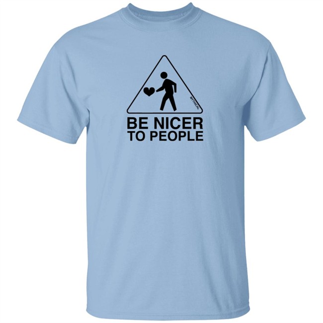 Mythical Merch Be Nicer To People Hoodie Mythical Merch Be Nicer To People Hoodie