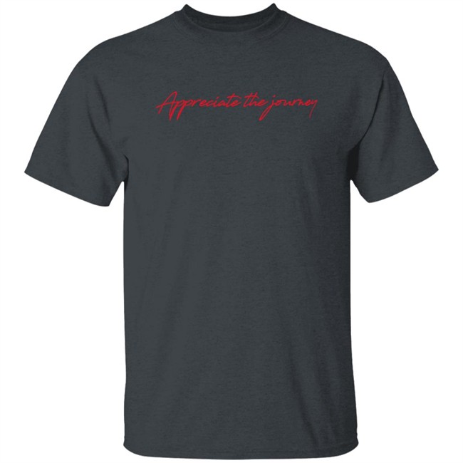 Xplr Merch Sam Golbach Appreciate The Journey Shirt Xplr Merch Sam Golbach Appreciate The Journey Shirt