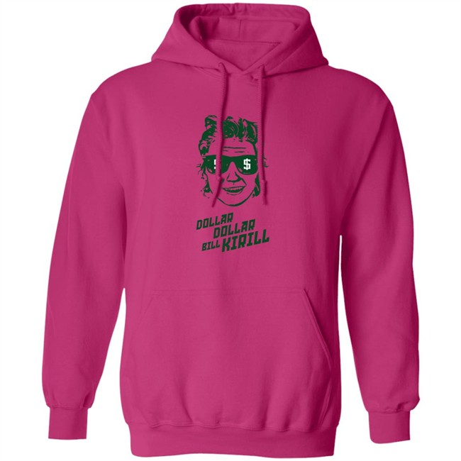 Dollar Dollar Bill Kirill Shirt Dollar Dollar Bill Kirill Shirt