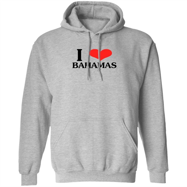 I Love Bahamas Shirt I Love Bahamas Shirt