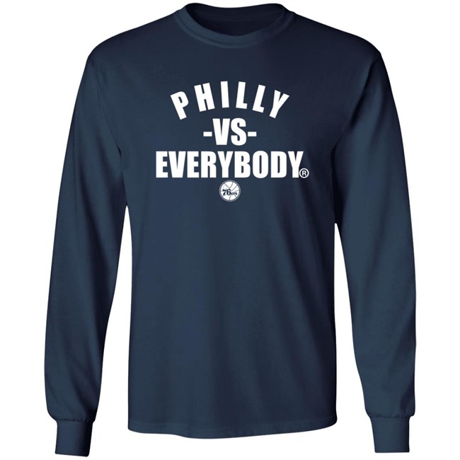 Philly Vs Everybody Hoodie Shirt Philly Vs Everybody Hoodie Shirt