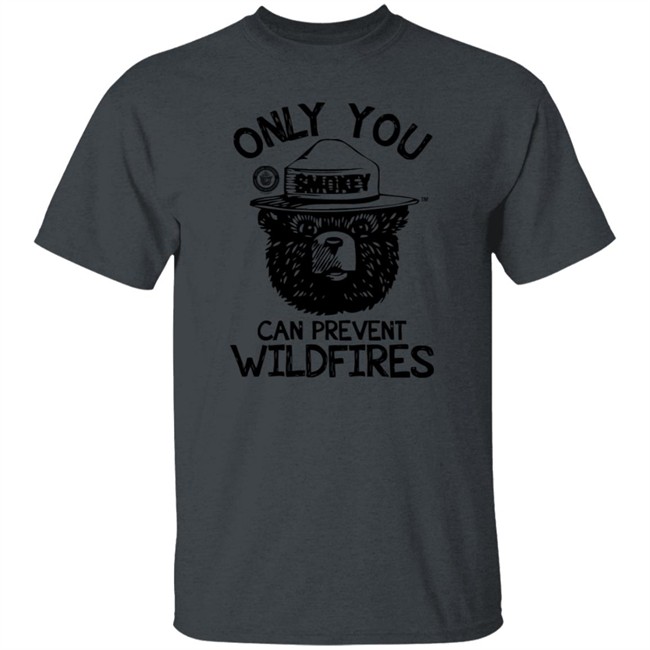 Smokey Bear Only You Can Prevent Wildfires T Shirt Jamesgunn Smokey Bear Only You Can Prevent Wildfires T Shirt Jamesgunn