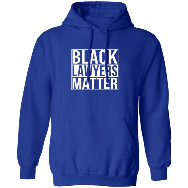Black Lawyers Matter Shirt Black Lawyers Matter Shirt