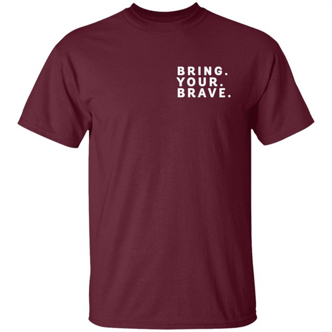 Dr Jody Shop Bring Your Brave Long Sleeve T Shirt Dr Jody Shop Bring Your Brave Long Sleeve T Shirt