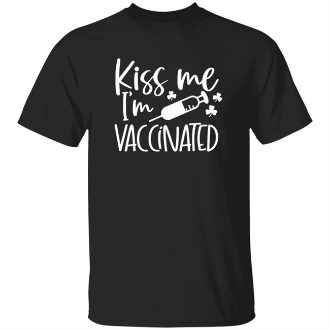 Kiss Me I'm Vaccinated Shirt Kiss Me I'm Vaccinated Shirt