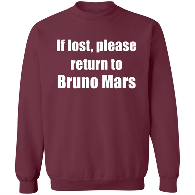 If Lost Please Return To Bruno Mars Shirt If Lost Please Return To Bruno Mars Shirt