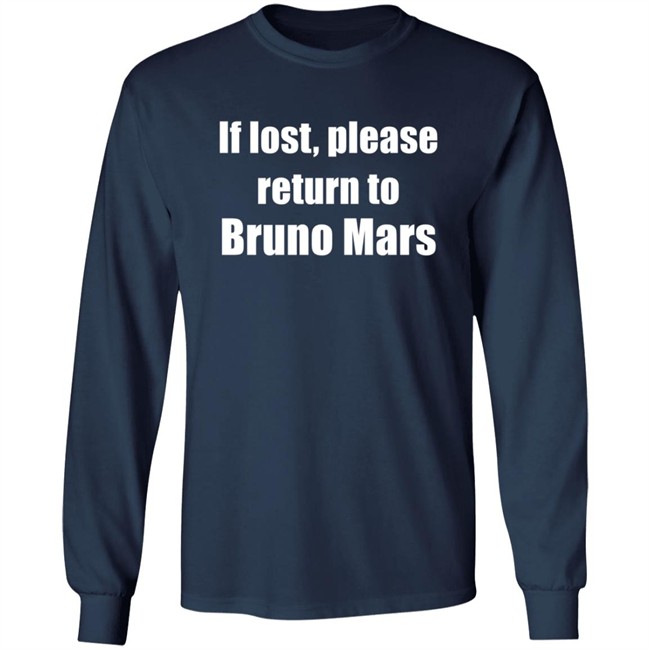 If Lost Please Return To Bruno Mars Shirt If Lost Please Return To Bruno Mars Shirt
