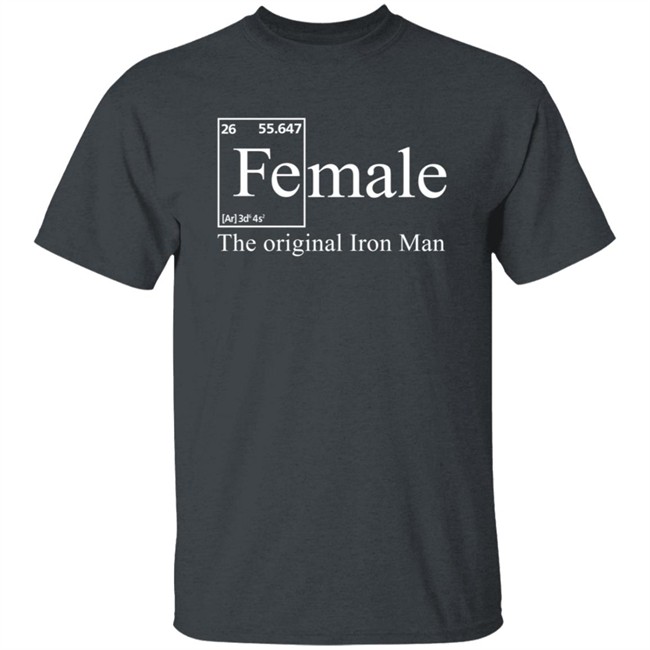 Female The Original Iron Man Shirt Jonathan Eisen Female The Original Iron Man Shirt Jonathan Eisen