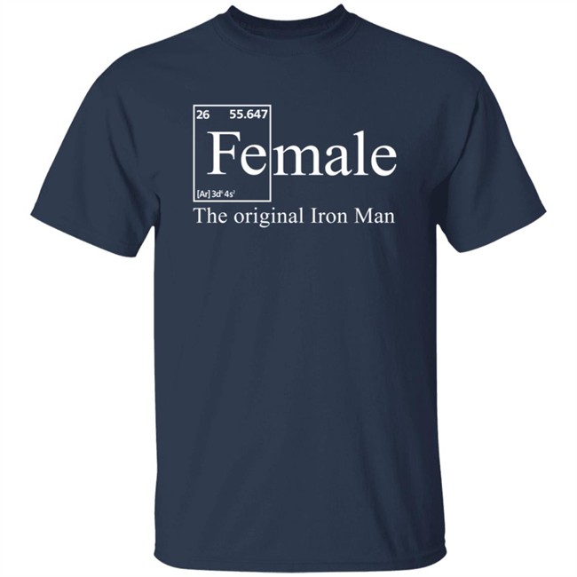Female The Original Iron Man Shirt Jonathan Eisen Female The Original Iron Man Shirt Jonathan Eisen