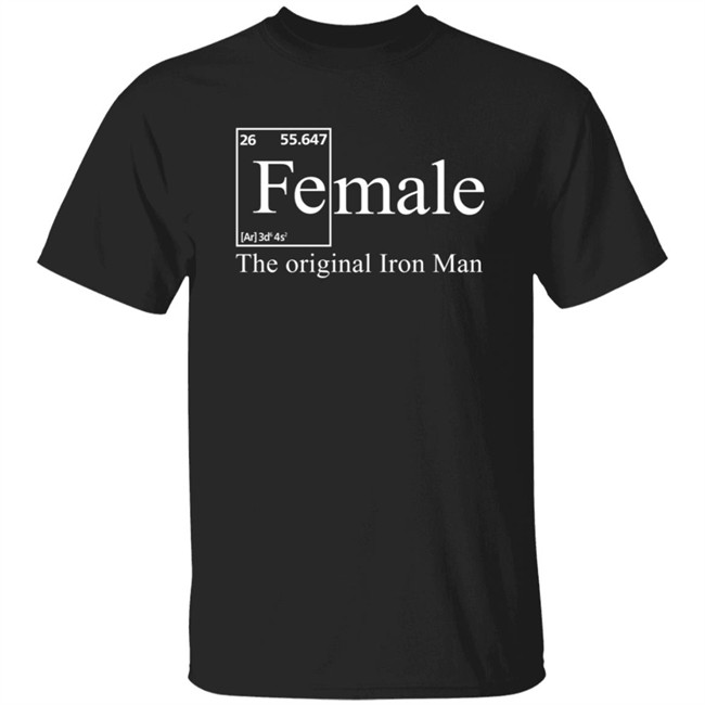 Female The Original Iron Man Shirt Jonathan Eisen Female The Original Iron Man Shirt Jonathan Eisen