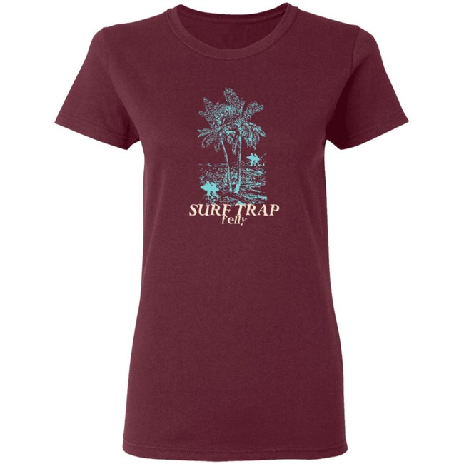 Felly Shop Merch Surf Trap Felly Tee Shirt Felly Shop Merch Surf Trap Felly Tee Shirt