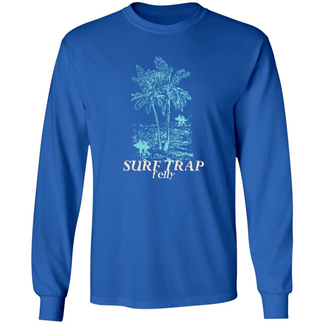 Felly Shop Merch Surf Trap Felly Tee Shirt Felly Shop Merch Surf Trap Felly Tee Shirt