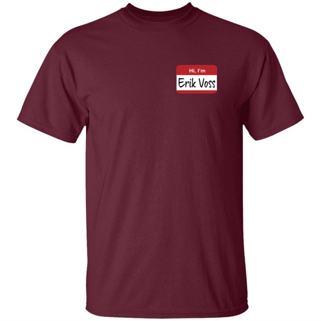 Epic Hero Shop Merch Hi Im Erik Voss T Shirt Epic Hero Shop Merch Hi Im Erik Voss T Shirt