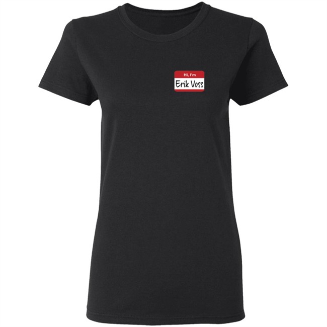 Epic Hero Shop Merch Hi Im Erik Voss T Shirt Epic Hero Shop Merch Hi Im Erik Voss T Shirt