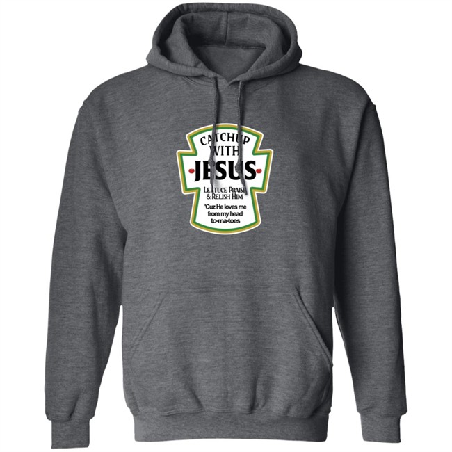 Catch Up With Jesus Shirt Digital Empress Catch Up With Jesus Shirt Digital Empress