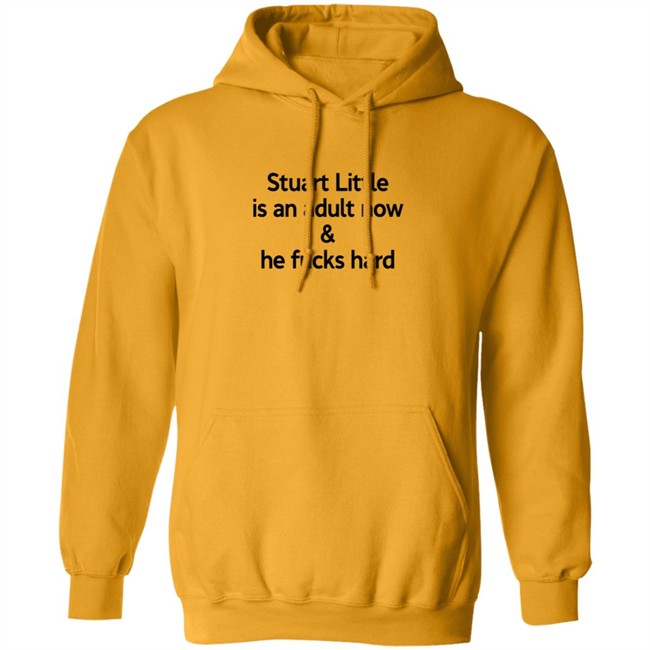 Stuart Little Is An Adult Now And He Fucks Hard Shirt Hammerfist3 Stuart Little Is An Adult Now And He Fucks Hard Shirt Hammerfist3