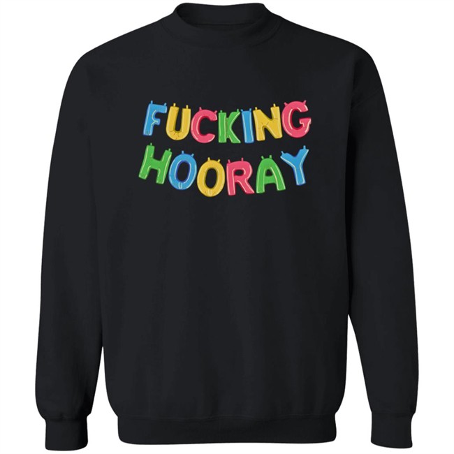 My Favorite Murders Merch Fucking Hooray SweatShirt My Favorite Murders Merch Fucking Hooray SweatShirt