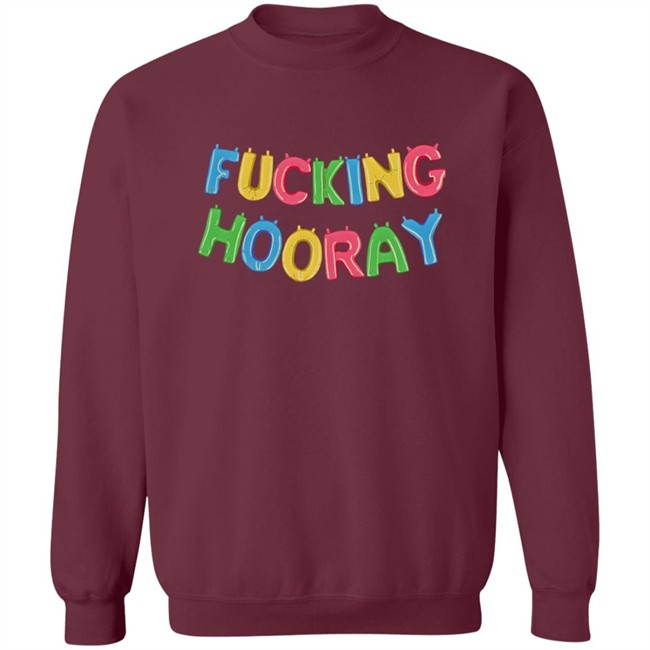 My Favorite Murders Merch Fucking Hooray SweatShirt My Favorite Murders Merch Fucking Hooray SweatShirt