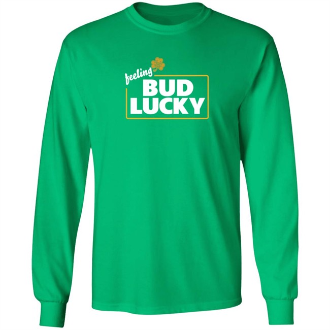 Bud Light Merch Feeling Bud Lucky T Shirt Bud Light Merch Feeling Bud Lucky T Shirt