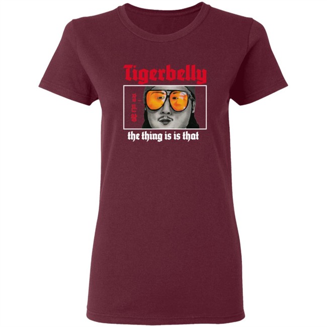 Tigerbelly Merch The Thing Is Is That Shirt black Tigerbelly Merch The Thing Is Is That Shirt black