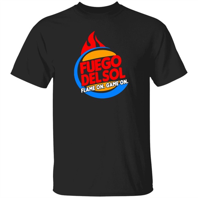 Flame Broiled Fuego Shirt Flame Broiled Fuego Shirt