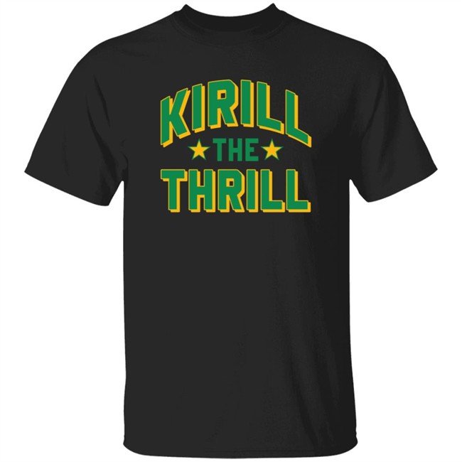 Barstoolstore Merch K The Thrill Tee Shirt Spittin Chiclets Kirill The Thrill Shirt Barstoolstore Merch K The Thrill Tee Shirt Spittin Chiclets Kirill The Thrill Shirt