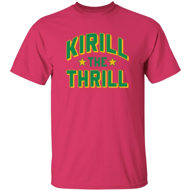 Barstoolstore Merch K The Thrill Tee Shirt Spittin Chiclets Kirill The Thrill Shirt Barstoolstore Merch K The Thrill Tee Shirt Spittin Chiclets Kirill The Thrill Shirt