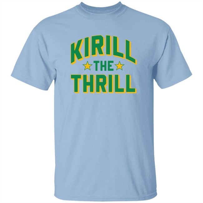 Barstoolstore Merch K The Thrill Tee Shirt Spittin Chiclets Kirill The Thrill Shirt Barstoolstore Merch K The Thrill Tee Shirt Spittin Chiclets Kirill The Thrill Shirt