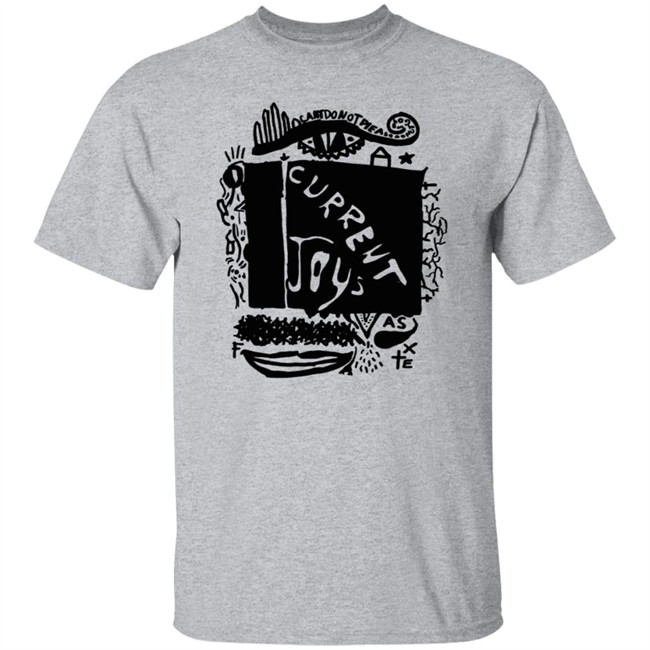 Current Joys Merch Shirt Current Joys Merch Shirt