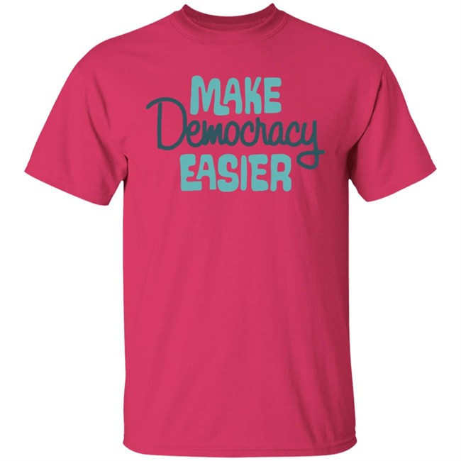 Crooked Media Merch Make Democracy Easier Hoodie Crooked Media Merch Make Democracy Easier Hoodie