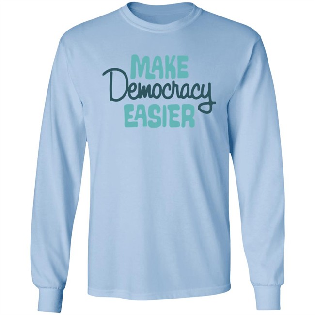 Crooked Media Merch Make Democracy Easier Hoodie Crooked Media Merch Make Democracy Easier Hoodie