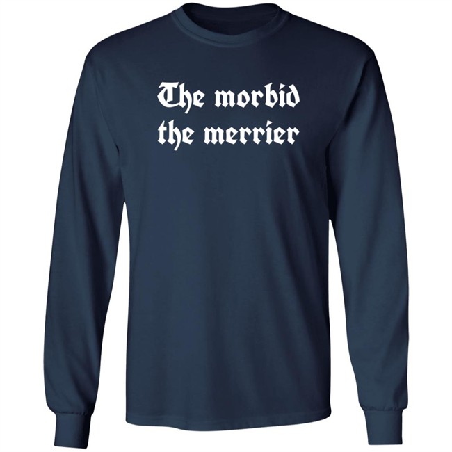 The Morbid The Merrier T Shirt Deven Rue Teaandtails The Morbid The Merrier T Shirt Deven Rue Teaandtails