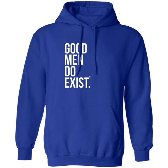 Good Men Do Exist Shirt Good Men Do Exist Shirt