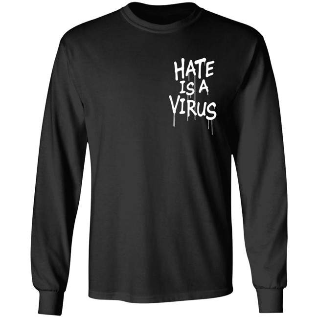 We Are Uprisers Merch #Weareuprisers Hate Is A Virus Shirt We Are Uprisers Merch #Weareuprisers Hate Is A Virus Shirt