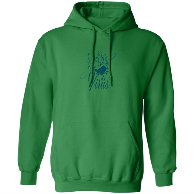 Hate Is A Virus Green Tee Shirt Hate Is A Virus Green Tee Shirt