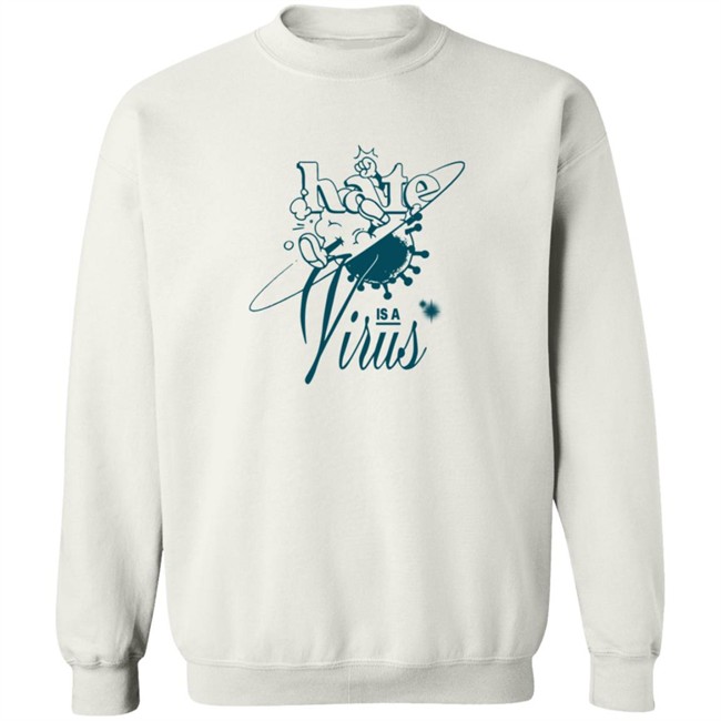 Hate Is A Virus Green Tee Shirt Hate Is A Virus Green Tee Shirt
