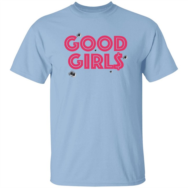 Christina Good Girls Shirt Christina Good Girls Shirt