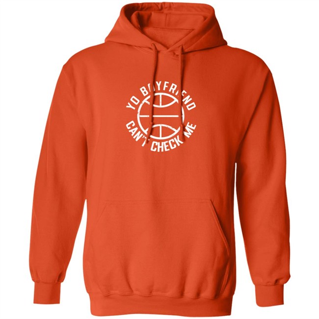 Trae Young Yo Boyfriend Can't Check Me Hoodie Famouslos32 Maria Martin