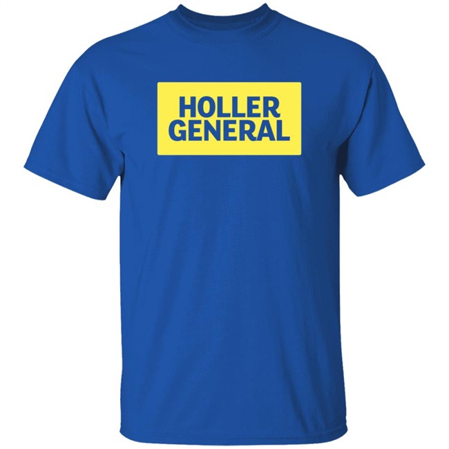 Holler General Shirt Holler General Shirt