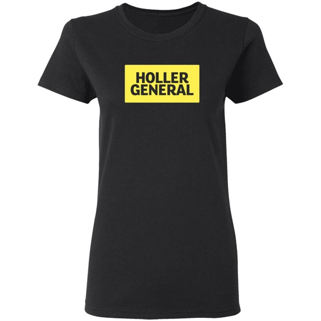 Holler General Shirt Holler General Shirt